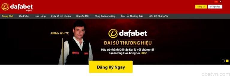 Đại lý Dafabet: Đăng ký nhận hoa hồng lên đến 50% 5